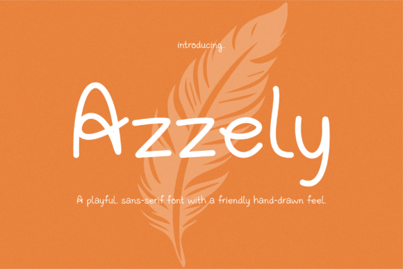 Azzely: The Hand-Drawn Font with a Friendly, Modern Vibe