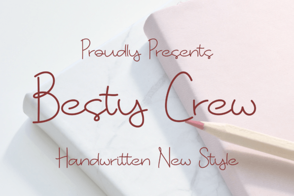Besty Crew: The Elegant Handwritten Font for Luxury Branding