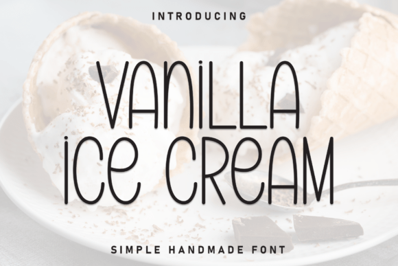 Vanilla Ice Cream: A Font with Handwritten Charm